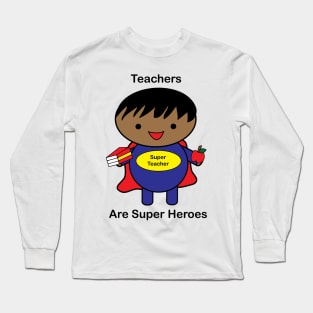 Teacher Male Black Super Hero Long Sleeve T-Shirt